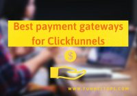 Best payment gateways for Clickfunnels